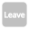 video-4-words-leave-text-button-gray-662_256.png